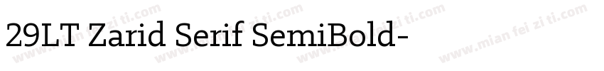 29LT Zarid Serif SemiBold字体转换